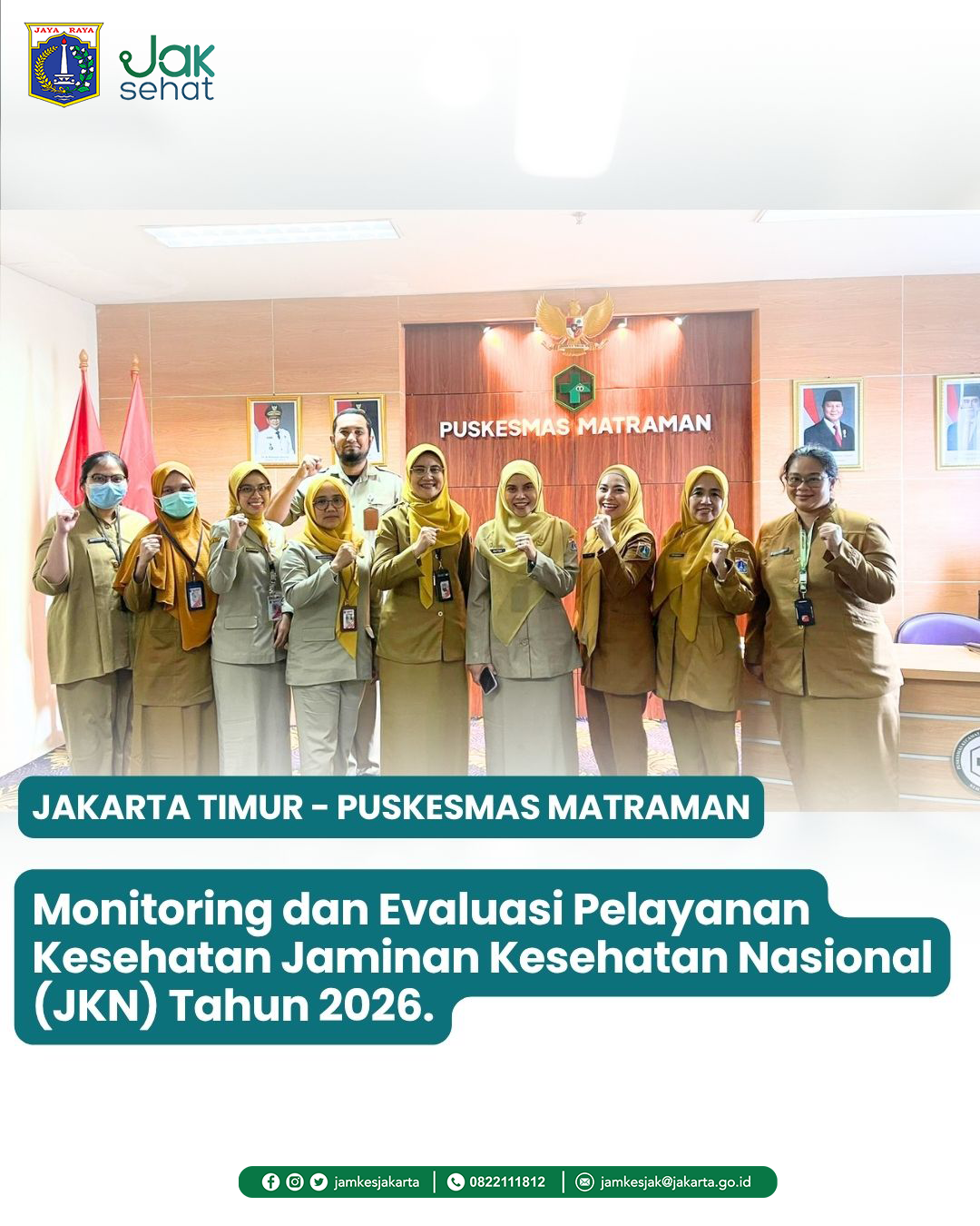 Monitoring dan Evaluasi Pelaksanaan JKN Tahun 2026 di 5 Puskesmas Provinsi DKI Jakarta